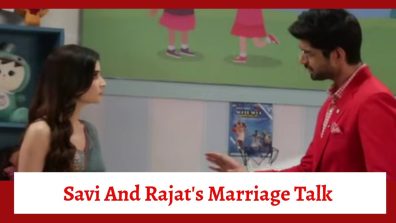 Ghum Hai Kisikey Pyaar Meiin Serial Upcoming Twist: Savi and Rajat talk about their marriage; mock each other