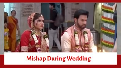 Mangal Lakshmi Serial Upcoming Twist: Mishap stops Adit-Saumya’s wedding; Saumya gets angry