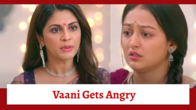 Mishri Serial Upcoming Twist: Vaani gets angry at Mishri; Mishri gets upset