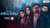Soham Makes OTT Debut with Crime Thriller ‘Kantaye Kantaye’-Trailer Released