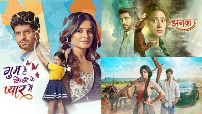 StarPlus Serial Upcoming Twist: Jhanak, Ghum Hai Kisikey Pyaar Meiin To Maati Se Bandhi Dor