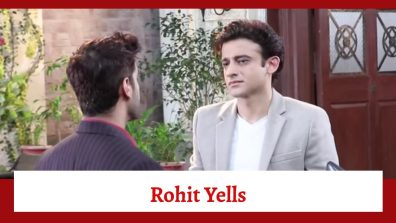 Yeh Rishta Kya Kehlata Hai Serial Upcoming Twist: Rohit yells at Armaan; blames him for distracting Ruhi