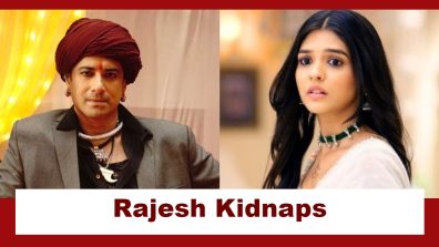 Durga Upcoming Twist: Rajesh kidnaps Durga; plans to marry her