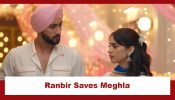 Iss Ishq Ka Rabb Rakha Upcoming Twist: Ranbir saves Meghla; Adrija gets jealous 920030