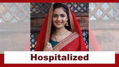 Mera Balam Thanedaar Actress Shruti Choudhary Hospitalized, Here’s What Happened?