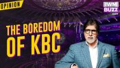 The Boredom Of KBC 918388