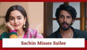 Udne Ki Aasha Serial Upcoming Twist: Sachin misses Sailee; wants her to advise Akash