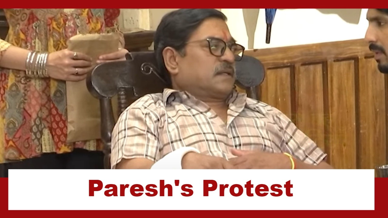 Udne Ki Aasha Upcoming Twist: Paresh returns home; stages a protest for Sailee’s return