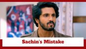 Udne Ki Aasha Upcoming Twist: Sachin’s aggressiveness leads to Paresh’s ill health; will Sachin pay a big price?