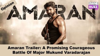 Amaran Trailer: A Promising Courageous Battle Of Major Mukund Varadarajan