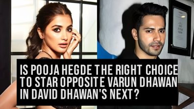 Is Pooja Hegde The Right Choice Opposite Varun Dhawan in David Dhawan’s Next?