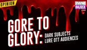 Gore To Glory: Dark Subjects Lure OTT Audiences 920987