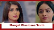 Mangal Lakshmi Upcoming Twist: Mangal discloses truth about divorce to Saumya; what will Saumya do?