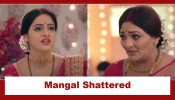 Mangal Lakshmi Upcoming Twist: Shattered Mangal gets home; Kusum to support her