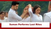 Suman Indori Upcoming Twist: Suman performs her brother Rishi's last rites; Teerth stands by her 922529
