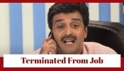 Taarak Mehta Ka Ooltah Chashmah Upcoming Twist: OMG!! Taarak Mehta gets into trouble; gets terminated from his job 922989
