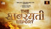 Uncovering the Truth: ‘The Sabarmati Report’ Teaser Stirs Curiosity, Promises Hard-Hitting Investigation