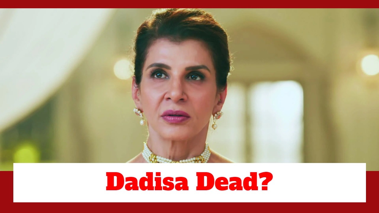 Yeh Rishta Kya Kehlata Hai Upcoming Twist: Dadisa gets critical; reported to be dead? 921722