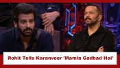 Bigg Boss 18: Rohit Shetty reminds Karanveer Mehra why he won Khatron Ke Khiladi; says, ‘yahan pe mamla gadbad hai’