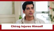 Dil Ko Tumse Pyaar Hua Upcoming Twist: Chirag sees the divorce papers; injures himself