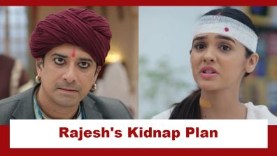 Durga Upcoming Twist: Rajesh plans to kidnap Durga; shows a pleasant change in his behaviour towards her
