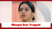 Mangal Lakshmi Upcoming Twist: Mangal gets trapped in ‘paneer’ drama; Mangal to get arrested