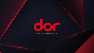 Streambox Media Disrupts Home Entertainment with the Launch of Dor – India’s First Subscription TV Service