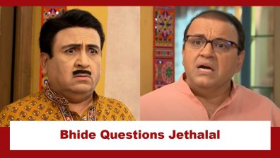 Taarak Mehta Ka Ooltah Chashmah Upcoming Twist: Bhide questions Jethalal; drama over ‘old age home’ confusion