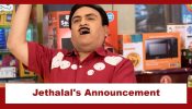 Taarak Mehta Ka Ooltah Chashmah Upcoming Twist: Jethalal makes a big announcement; will he be successful in this deal?