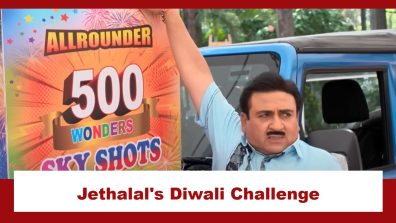 Taarak Mehta Ka Ooltah Chashmah Upcoming Twist: Jethalal’s Diwali challenge; makes a firecracker deal