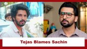 Udne Ki Aasha Upcoming Twist: Roshni goes missing from the house; Tejas blames Sachin for it