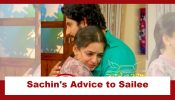 Udne Ki Aasha Upcoming Twist: Sailee feels under-confident about herself; Sachin gives her valuable advice