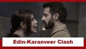 Bigg Boss 18: Edin Rose and Karanveer Mehra shatter the sound decibels with their loud yells; throw accusations at each other