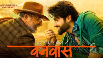 “Don’t miss this cinematic gem” Says Netizens while praising the trailer of Vanvaas!