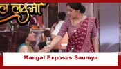 Mangal Lakshmi Upcoming Twist: Mangal catches Saumya drinking alcohol; will she get exposed before Adit?