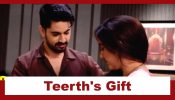 Suman Indori Upcoming Twist: Teerth-Suman’s close moment; Teerth gives Suman a special gift