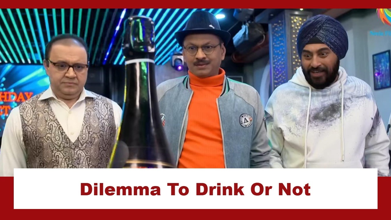 Taarak Mehta Ka Ooltah Chashmah Upcoming Twist: Sodhi, Bhide's dilemma to drink or not to drink; Popatlal on the vigil 928392