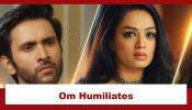 Ram Bhavan Upcoming Twist: Om humiliates Gayatri; extracts revenge 934551