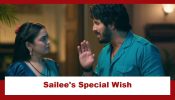 Udne Ki Aasha Upcoming Twist: Sachin’s gift for Sailee; Sailee expresses her special wish
