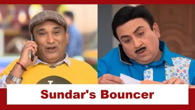 Taarak Mehta Ka Ooltah Chashmah Upcoming Twist: Jethalal gets a cheque from Sundar; Alas!! Sundar drops a bouncer