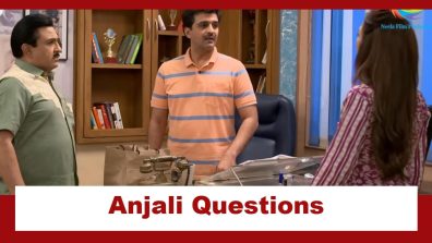 Taarak Mehta Ka Ooltah Chashmah Upcoming Twist: Jethalal’s gift puts Taarak Mehta in problem; Anjali questions her husband