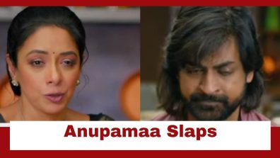 Anupamaa Upcoming Twist: Anupamaa slaps Raghav; questions his act