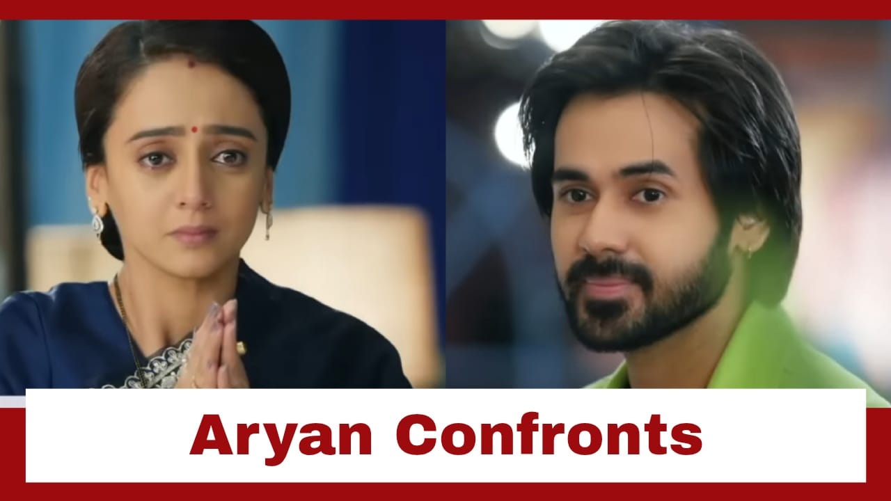 Anupamaa Upcoming Twist: Aryan confronts Khyati; Prem defends his mother 944511