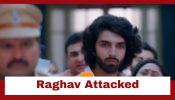 Jaane Anjaane Hum Mile Upcoming Twist: OMG!! Raghav gets attacked in the jail; Reet to the rescue