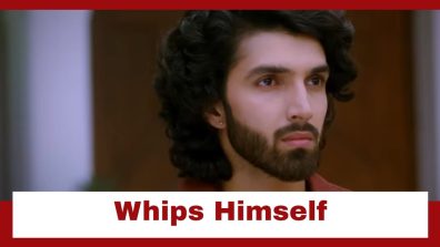 Jaane Anjaane Hum Mile Upcoming Twist: Raghav inflicts self-punishment; whips himself