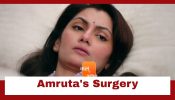 Kaise Mujhe Tum Mil Gaye Upcoming Twist: Amruta undergoes her surgery; Has Manvi given her kidney to Amruta? 945474