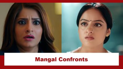 Mangal Lakshmi Upcoming Twist: Mangal confronts Saumya; demands to meet Adit