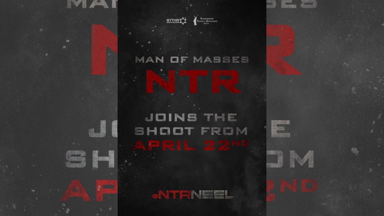 Prashant Neel’s NTRNeel: Big update is here! Jr. NTR to begin shooting from April 22nd!