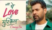 Shabir Ahluwalia Returns To Screen With Sony SAB’s Ufff…Yeh Love Hai Mushkil, Checkout Promo