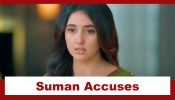Suman Indori Upcoming Twist: Suman accuses Geetanjali of being selfish;  vows to serve justice 943648